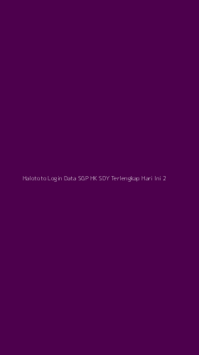 Tampilan Antarmuka Aplikasi Halototo Login Data Sgp Hk Sdy Terlengkap Hari Ini - 2