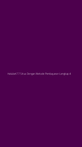 Tampilan Antarmuka Aplikasi Halubet77 Situs Dengan Metode Pembayaran Lengkap - 4