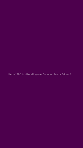 Tampilan Antarmuka Aplikasi Handal138 Situs Resmi Layanan Customer Service 24jam - 1