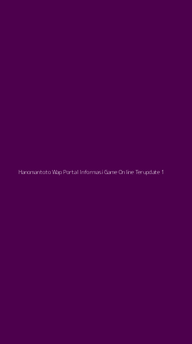 Tampilan Antarmuka Aplikasi Hanomantoto Wap Portal Informasi Game Online Terupdate - 1