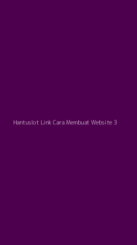 Tampilan Antarmuka Aplikasi Hantuslot Link Cara Membuat Website - 3