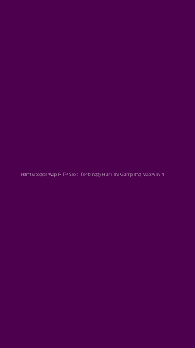 Tampilan Antarmuka Aplikasi Hantutogel Wap Rtp Slot Tertinggi Hari Ini Gampang Maxwin - 4