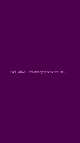 Tampilan Antarmuka Aplikasi Hari Jadwal Pertandingan Bola Hari Ini - 2