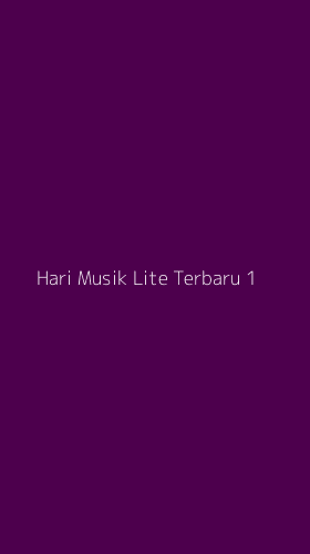 Tampilan Antarmuka Aplikasi Hari Musik Lite Terbaru - 1