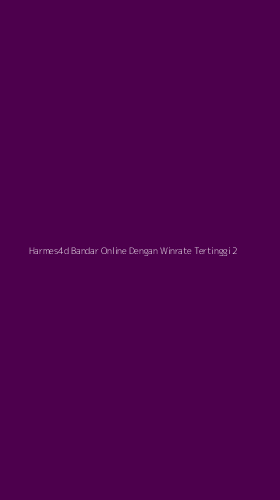 Tampilan Antarmuka Aplikasi Harmes4d Bandar Online Dengan Winrate Tertinggi - 2