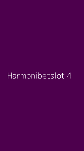 Tampilan Antarmuka Aplikasi Harmonibetslot - 4