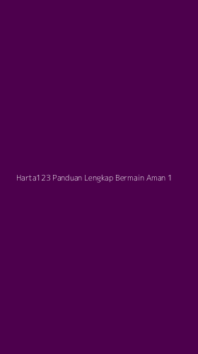 Tampilan Antarmuka Aplikasi Harta123 Panduan Lengkap Bermain Aman - 1