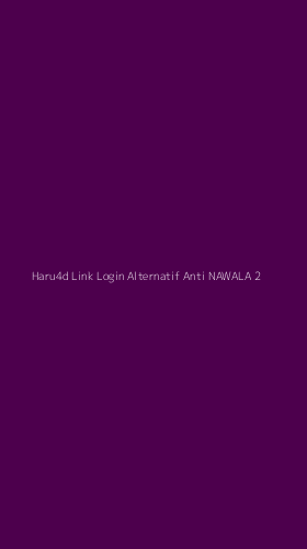 Tampilan Antarmuka Aplikasi Haru4d Link Login Alternatif Anti Nawala - 2