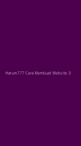 Tampilan Antarmuka Aplikasi Harum777 Cara Membuat Website - 3