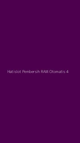 Tampilan Antarmuka Aplikasi Hatislot Pembersih Ram Otomatis - 4