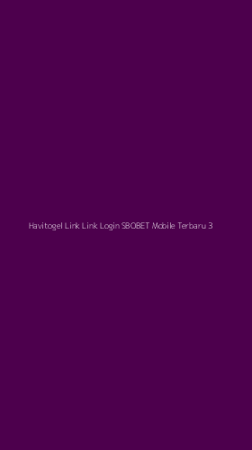 Tampilan Antarmuka Aplikasi Havitogel Link Link Login Sbobet Mobile Terbaru - 3