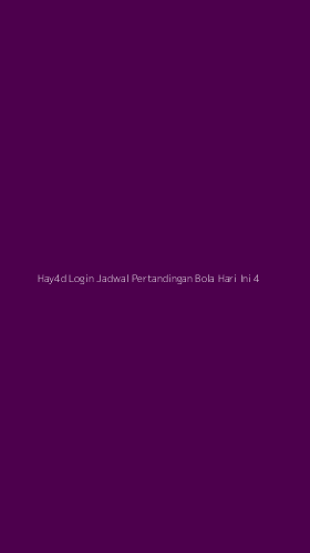 Tampilan Antarmuka Aplikasi Hay4d Login Jadwal Pertandingan Bola Hari Ini - 4
