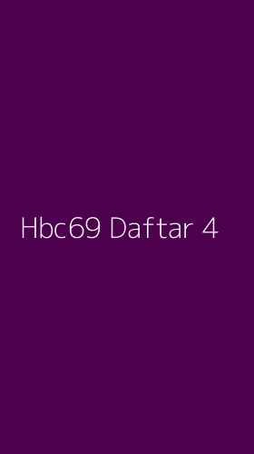 Tampilan Antarmuka Aplikasi Hbc69 Daftar - 4