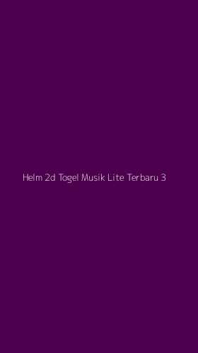 Tampilan Antarmuka Aplikasi Helm 2d Togel Musik Lite Terbaru - 3