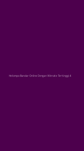 Tampilan Antarmuka Aplikasi Helompo Bandar Online Dengan Winrate Tertinggi - 4