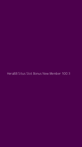 Tampilan Antarmuka Aplikasi Hera88 Situs Slot Bonus New Member 100 - 3