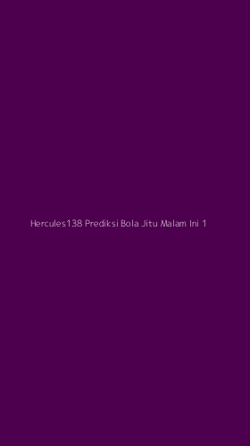 Tampilan Antarmuka Aplikasi Hercules138 Prediksi Bola Jitu Malam Ini - 1