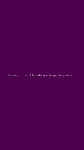 Tampilan Antarmuka Aplikasi Hermantoto Link Alternatif Alat Pengembang Web - 2