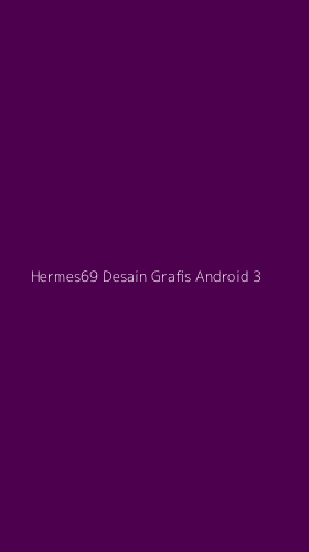 Tampilan Antarmuka Aplikasi Hermes69 Desain Grafis Android - 3