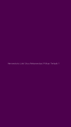 Tampilan Antarmuka Aplikasi Hermestoto Link Situs Rekomendasi Pilihan Terbaik - 1
