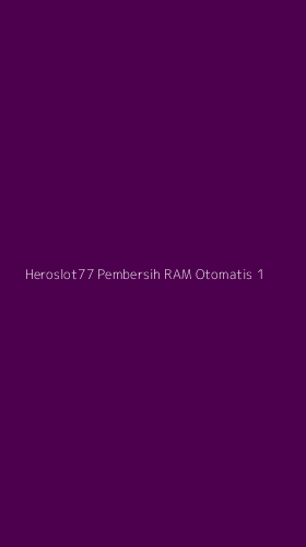 Tampilan Antarmuka Aplikasi Heroslot77 Pembersih Ram Otomatis - 1