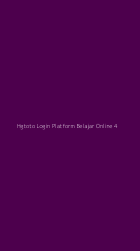 Tampilan Antarmuka Aplikasi Hgtoto Login Platform Belajar Online - 4