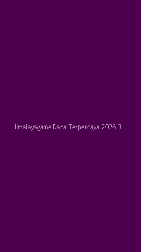 Tampilan Antarmuka Aplikasi Himalayagame Dana Terpercaya 2026 - 3