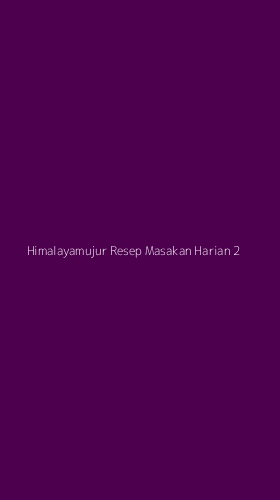 Tampilan Antarmuka Aplikasi Himalayamujur Resep Masakan Harian - 2