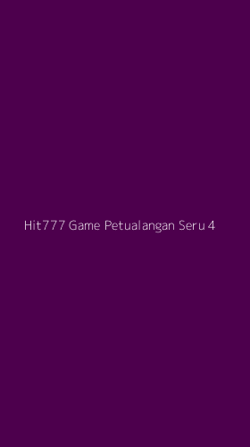 Tampilan Antarmuka Aplikasi Hit777 Game Petualangan Seru - 4
