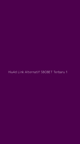Tampilan Antarmuka Aplikasi Hiu4d Link Alternatif Sbobet Terbaru - 1