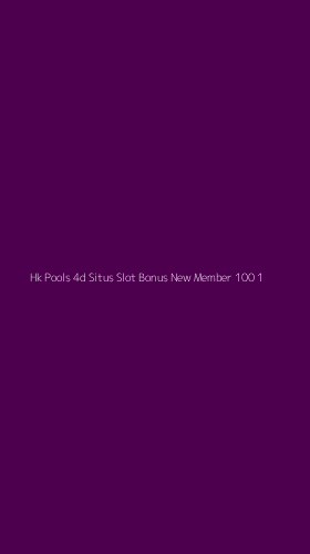 Tampilan Antarmuka Aplikasi Hk Pools 4d Situs Slot Bonus New Member 100 - 1
