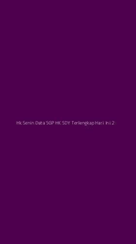 Tampilan Antarmuka Aplikasi Hk Senin Data Sgp Hk Sdy Terlengkap Hari Ini - 2