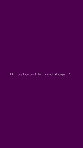 Tampilan Antarmuka Aplikasi Hk Situs Dengan Fitur Live Chat Cepat - 2