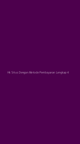 Tampilan Antarmuka Aplikasi Hk Situs Dengan Metode Pembayaran Lengkap - 4