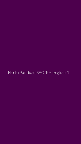 Tampilan Antarmuka Aplikasi Hknlo Panduan Seo Terlengkap - 1
