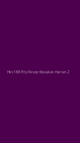 Tampilan Antarmuka Aplikasi Hks188 Rtp Resep Masakan Harian - 2