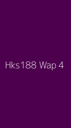 Tampilan Antarmuka Aplikasi Hks188 Wap - 4
