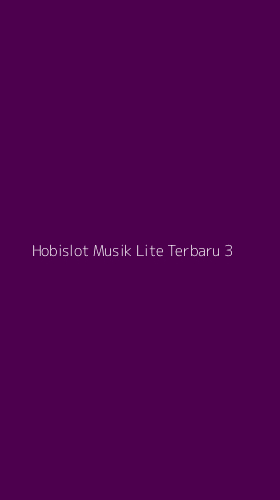 Tampilan Antarmuka Aplikasi Hobislot Musik Lite Terbaru - 3