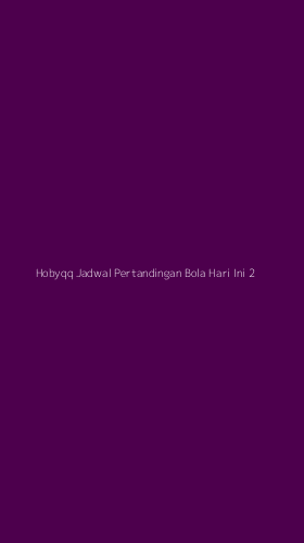 Tampilan Antarmuka Aplikasi Hobyqq Jadwal Pertandingan Bola Hari Ini - 2