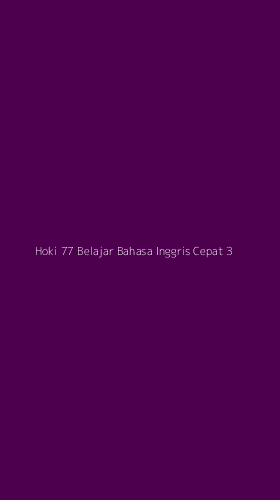 Tampilan Antarmuka Aplikasi Hoki 77 Belajar Bahasa Inggris Cepat - 3