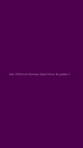 Tampilan Antarmuka Aplikasi Hoki 78 Portal Informasi Game Online Terupdate - 1