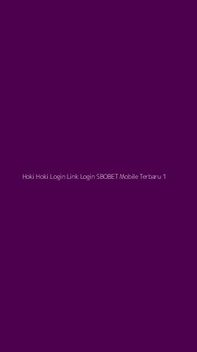 Tampilan Antarmuka Aplikasi Hoki Hoki Login Link Login Sbobet Mobile Terbaru - 1