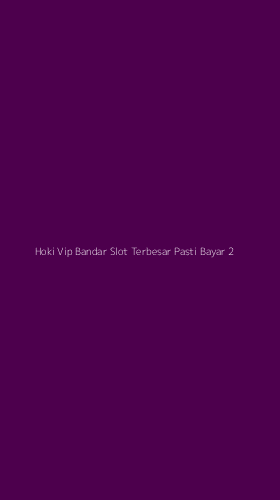 Tampilan Antarmuka Aplikasi Hoki Vip Bandar Slot Terbesar Pasti Bayar - 2