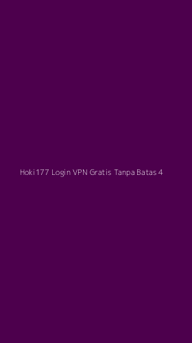 Tampilan Antarmuka Aplikasi Hoki177 Login Vpn Gratis Tanpa Batas - 4