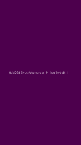 Tampilan Antarmuka Aplikasi Hoki268 Situs Rekomendasi Pilihan Terbaik - 1