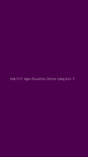 Tampilan Antarmuka Aplikasi Hoki311 Agen Roulette Online Uang Asli - 3