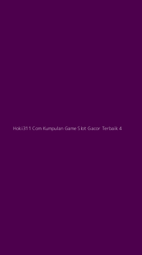 Tampilan Antarmuka Aplikasi Hoki311 Com Kumpulan Game Slot Gacor Terbaik - 4