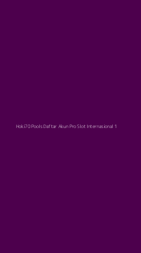 Tampilan Antarmuka Aplikasi Hoki70 Pools Daftar Akun Pro Slot Internasional - 1