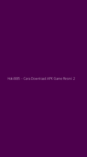 Tampilan Antarmuka Aplikasi Hoki885 - Cara Download APK Game Resmi - 2