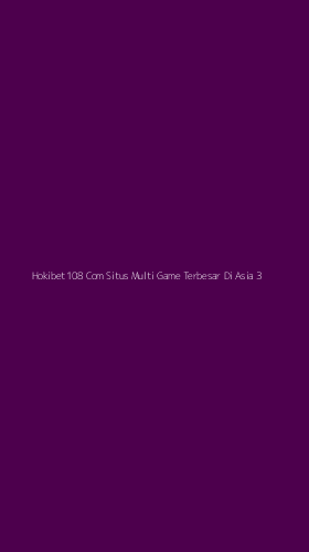 Tampilan Antarmuka Aplikasi Hokibet108 Com Situs Multi Game Terbesar Di Asia - 3